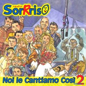 CD - Noi Cantiamo Così vol. 2