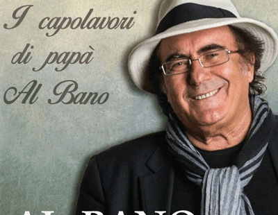 I capolavori di papà Al Bano