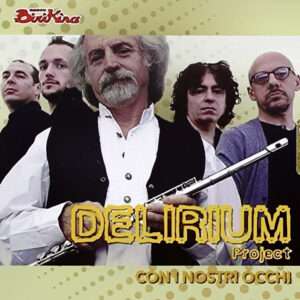 Delirium Project - Con i Nostri Occhi - CD