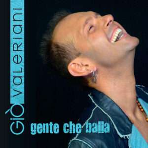 CD - Giò Valeriani - Gente che Balla