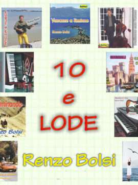 Copertina CD 10 e lode di Renzo Bolsi