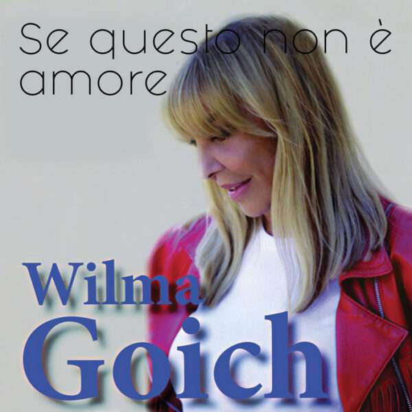 CD - Wilma Goich - Se questo non è amore
