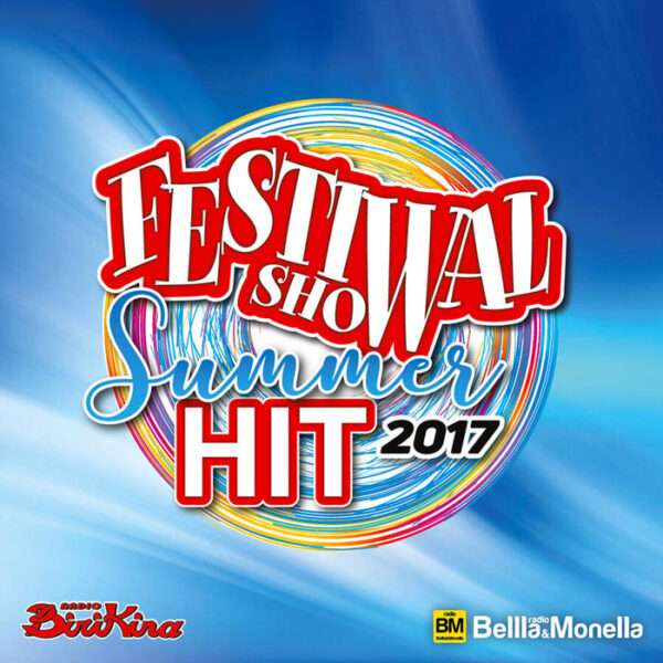 CD - Festival Show - Summer Hit 2017