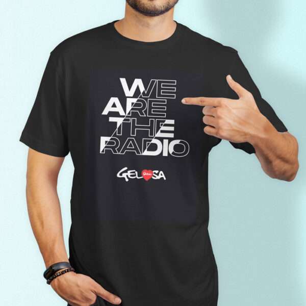 We are the Radio - Radio Gelosa - T-shirt